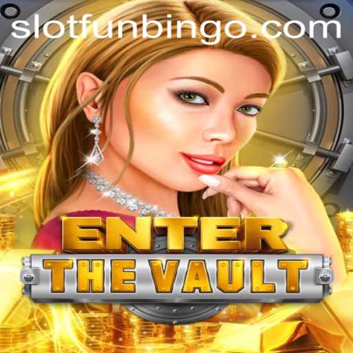 EntertheVault: A Thrilling Adventure with a Twist of FUNBINGO