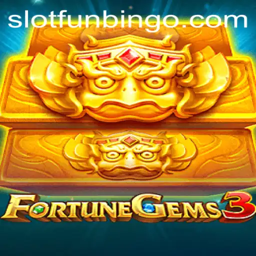 FortuneGems3 Unveiled: Discover the Exhilarating World of FUNBINGO