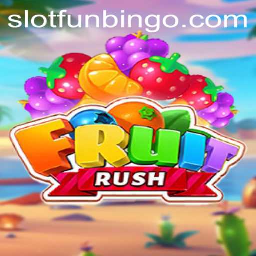 Exploring the Excitement of FruitRush and FUNBINGO