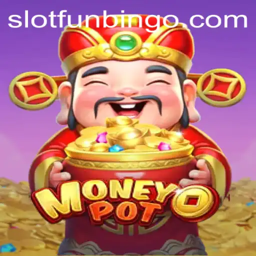 Exploring the Thrills of MoneyPot: The Exciting Game with FUNBINGO