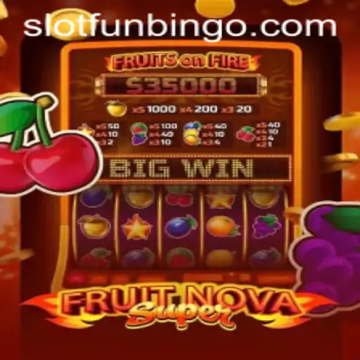 FruitNovaSuper: A Fresh Spin on Bingo Adventure